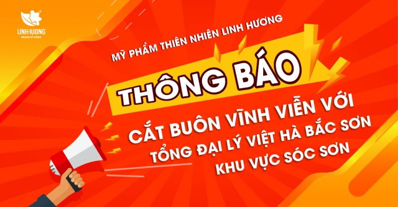 Thông báo cắt buôn vĩnh viễn với tổng đại lý Việt Hà Bắc Sơn khu vực Sóc Sơn